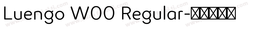 Luengo W00 Regular字体转换